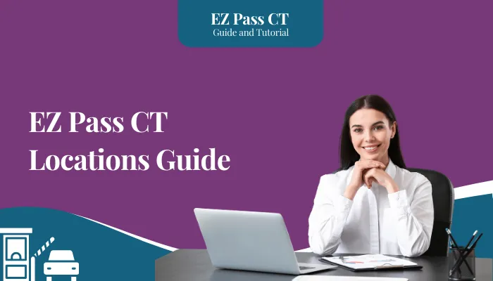 EZ Pass CT Locations Guide